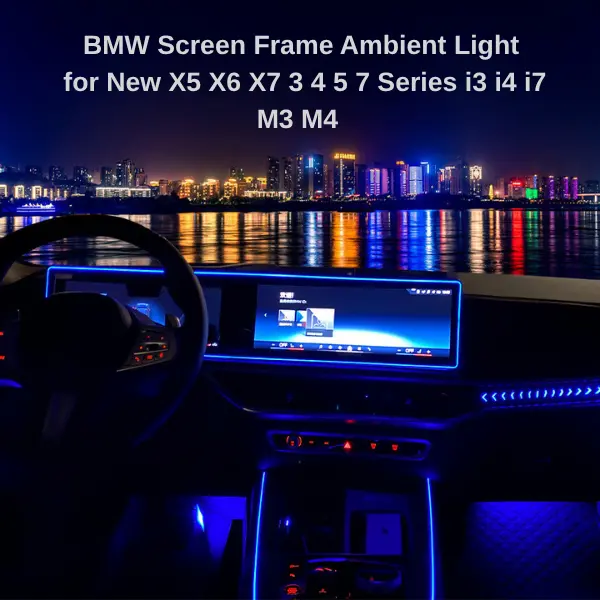 BMW Screen Frame Ambient Light