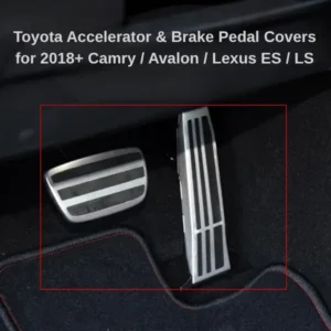 Toyota Accelerator Brake Pedal Covers