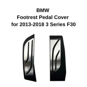 BMW F30 Footrest Pedal Cover