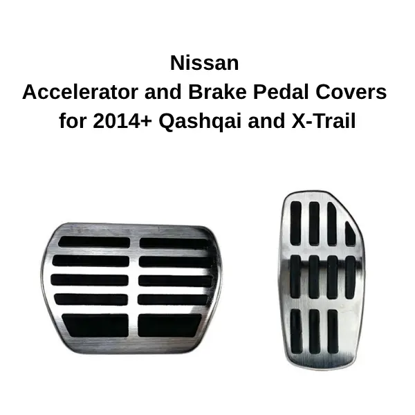 Nissan Accelerator Brake Pedal Covers